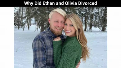 Why Did Ethan and Olivia Divorced: Where Are They Now?